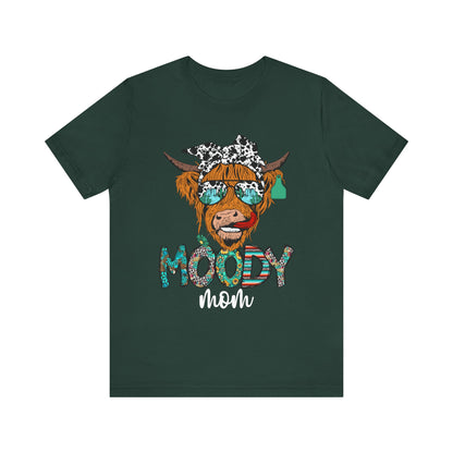 Western Moody Mom Shirt – Highland Cow Sunglasses Country Life Ranch Vibe Tee