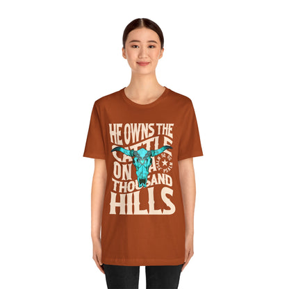He Owns the Cattle on a Thousand Hills Shirt – Psalm 50:10 Western Christian Cowboy Tee