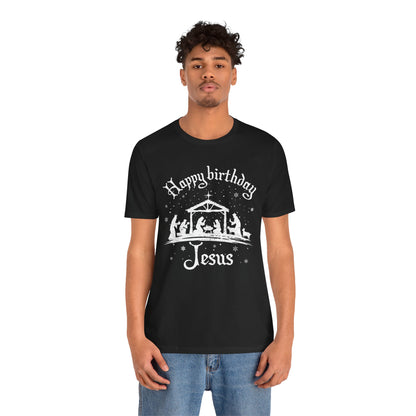 Happy Birthday Jesus Shirt – Christian Nativity Faith-Focused Christmas Tee