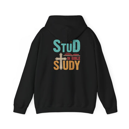I Put the Stud in Bible Study Hoodie – Fun Christian Faith Cross Pullover