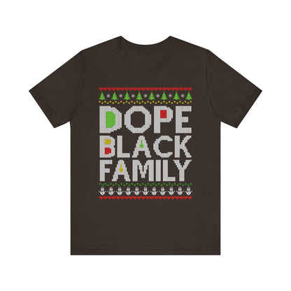 Dope Black Family Ugly Christmas Sweater – Afrocentric Holiday Shirt, Funny Matching Christmas Tee for Proud Black Families