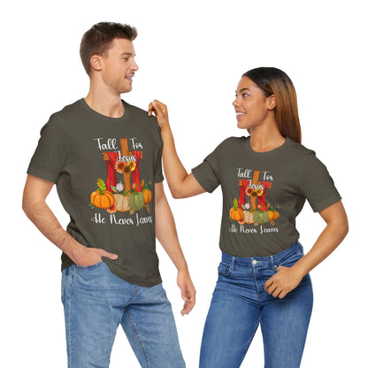 Fall for Jesus He Never Leaves Shirt – Retro Christian Thanksgiving Faith Tee