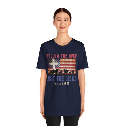 Follow the Word Not the Herd Shirt – Faith US Flag Christian Western Tee