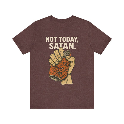 Not Today Satan Shirt – Funny Christian Faith Halloween Anti-Devil Tee
