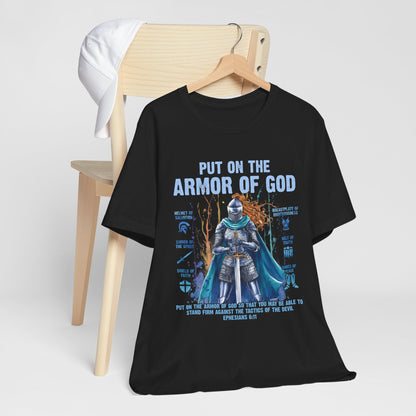 Put On the Armor of God Shirt – Christian Ephesians 6:11 Bible Verse Warrior Tee