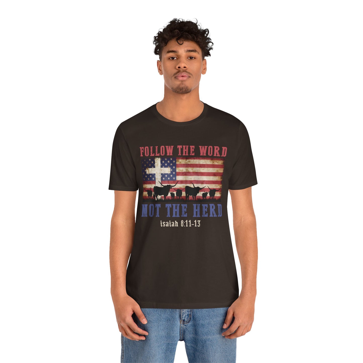 Follow the Word Not the Herd Shirt – Faith US Flag Christian Western Tee