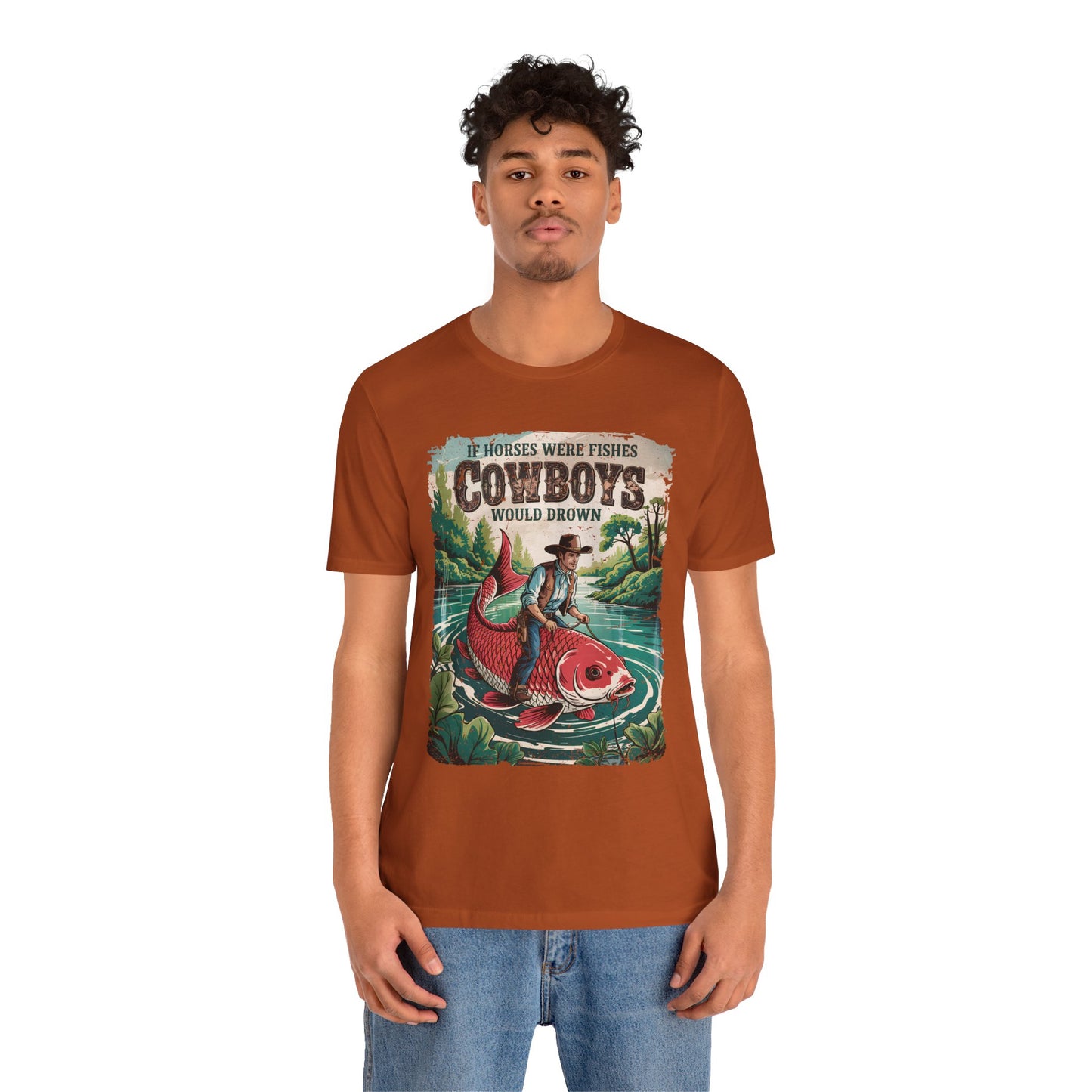 If Horses Were Fishes Shirt – Funny Cowboy Western Rodeo Fishing Tee