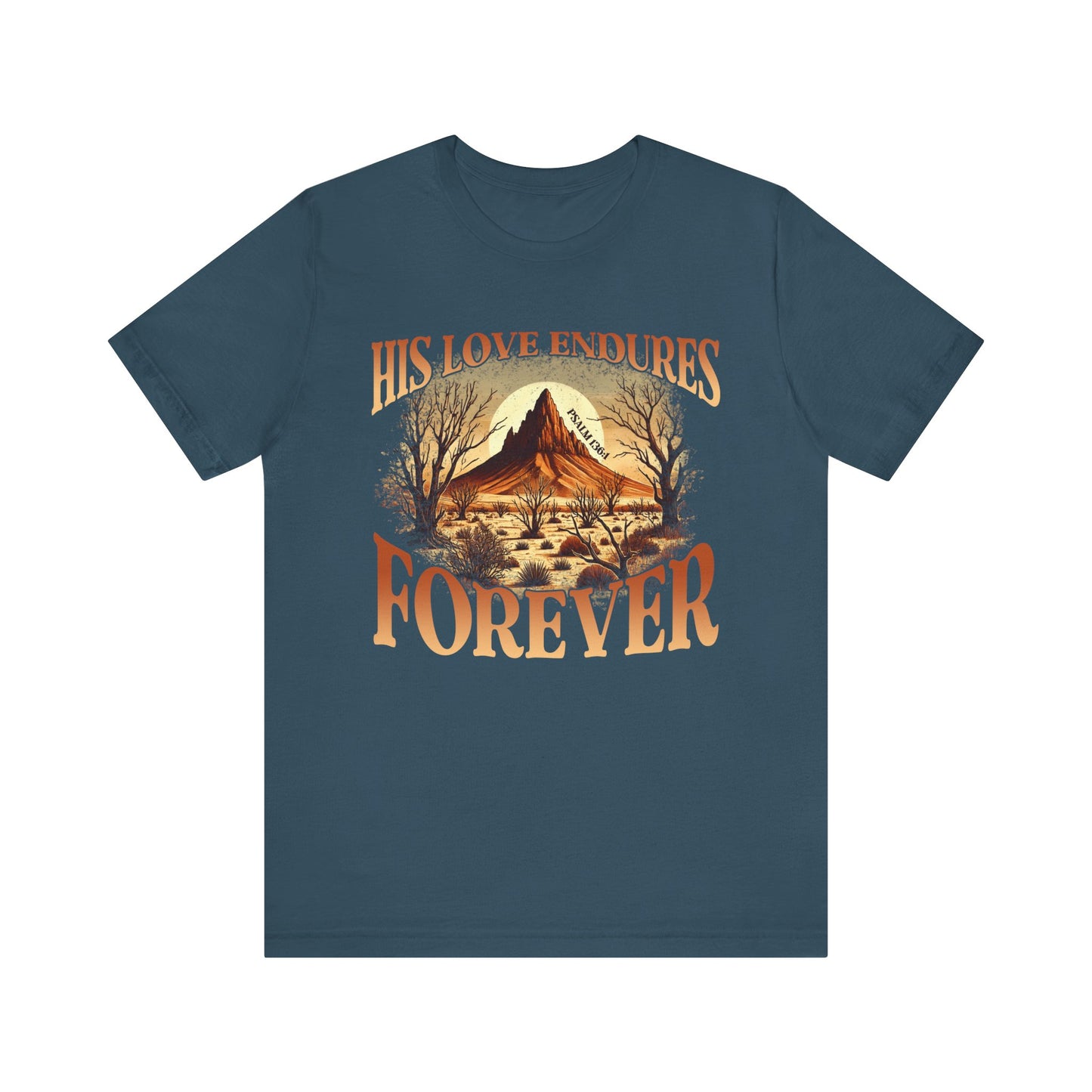 His Love Endures Forever Shirt – Christian Boho Western Rodeo Tee