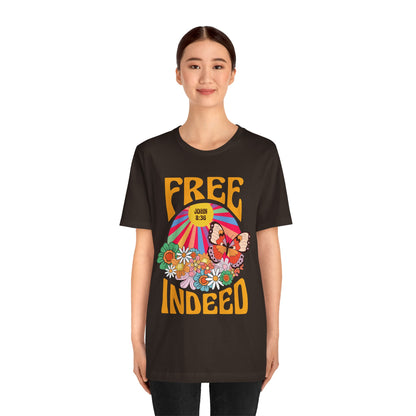 Free Indeed Shirt – Retro Flowers & Butterflies 80s John 8:36 Christian Tee