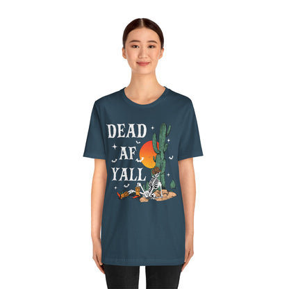 Dead AF Y’all Shirt – Western Skeleton Cowboy Spooky Halloween Tee