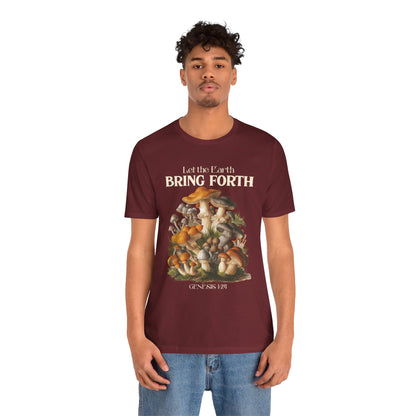 Let the Earth Bring Forth Shirt – Mushroom Christian Bible Verse Tee