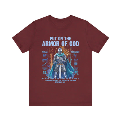 Put On the Armor of God Shirt – Christian Ephesians 6:11 Bible Verse Warrior Tee