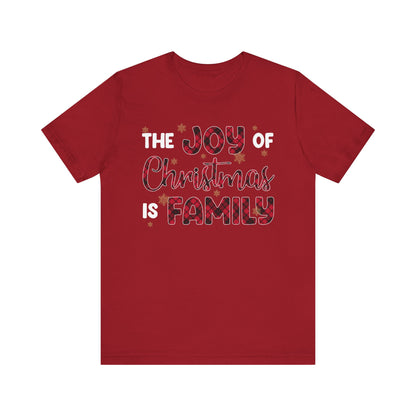 The Joy of Christmas is Family Shirt – Buffalo Plaid Matching Holiday Tee