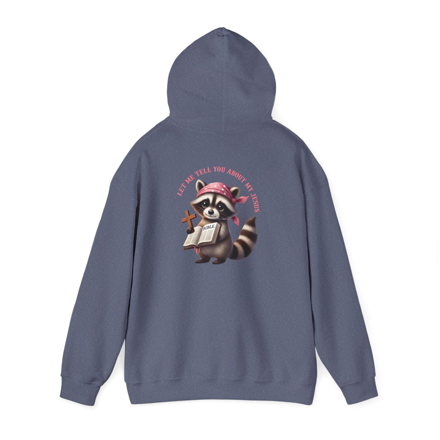 Let Me Tell You About My Jesus Hoodie – Cute Raccoon Bible Christian Pullover
