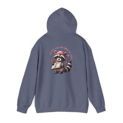 Let Me Tell You About My Jesus Hoodie – Cute Raccoon Bible Christian Pullover