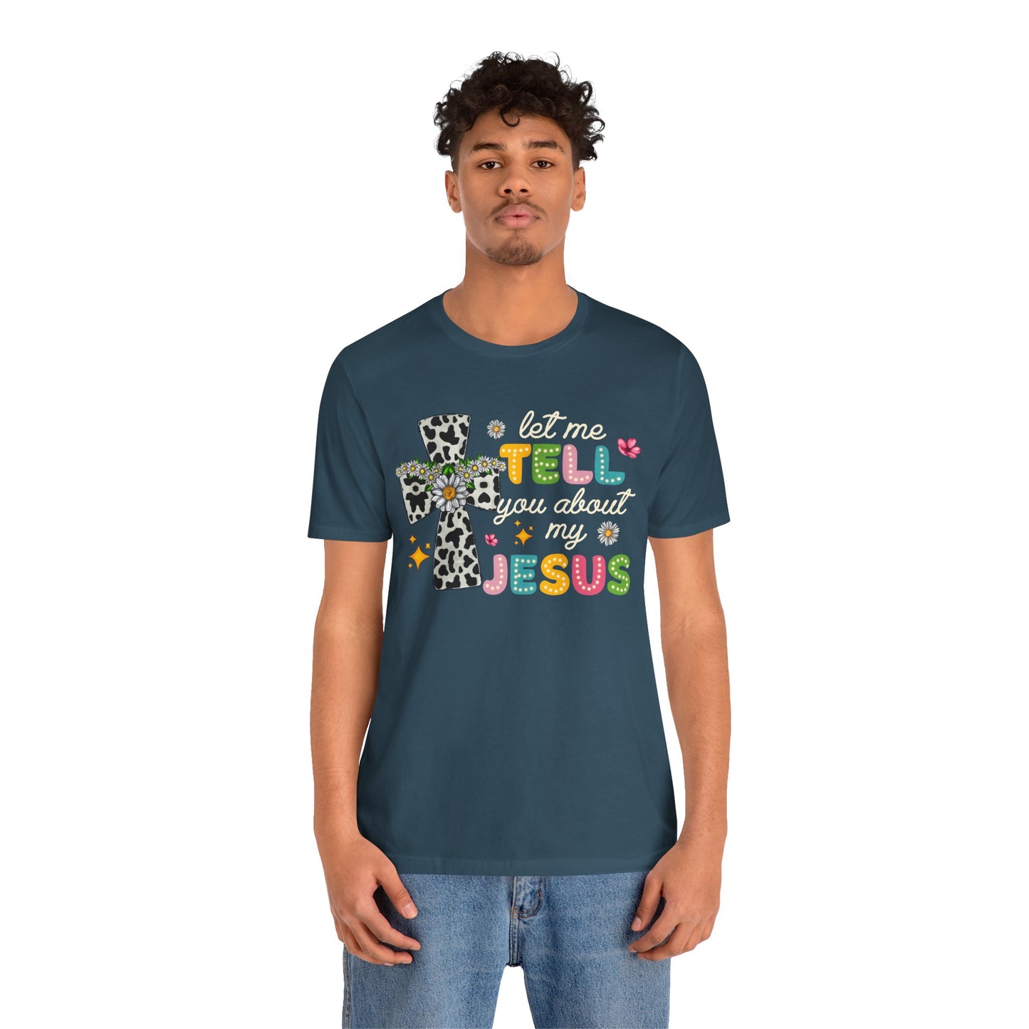 Let Me Tell You About My Jesus Shirt – Groovy Retro Christian Faith Tee