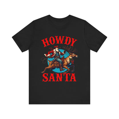 Howdy Santa Shirt – Funny Western Cowboy Riding Reindeer Christmas Rodeo Tee