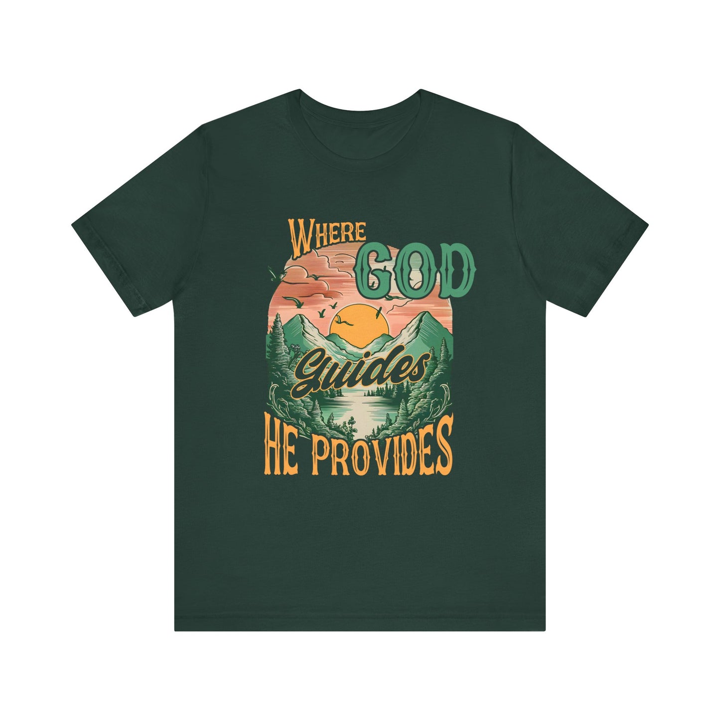 Where God Guides He Provides Shirt – Mountain Sunset Retro Christian Tee