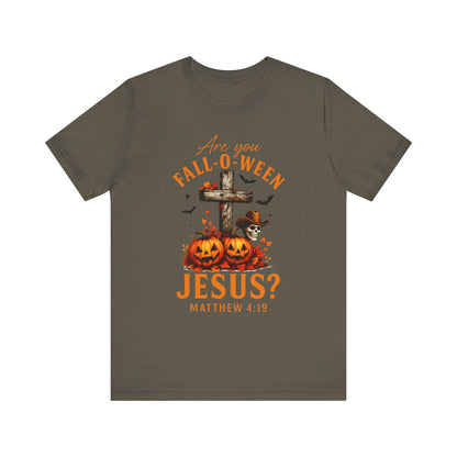 Are You Fall-O-Ween Shirt – Christian Pumpkin Cross Faith Halloween Tee