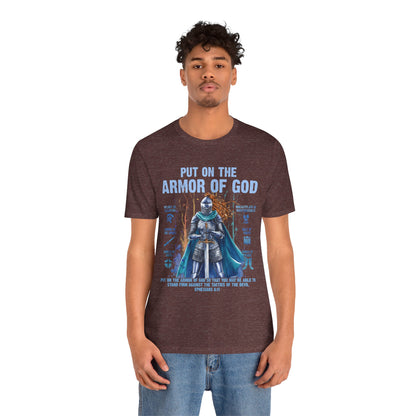 Put On the Armor of God Shirt – Christian Ephesians 6:11 Bible Verse Warrior Tee