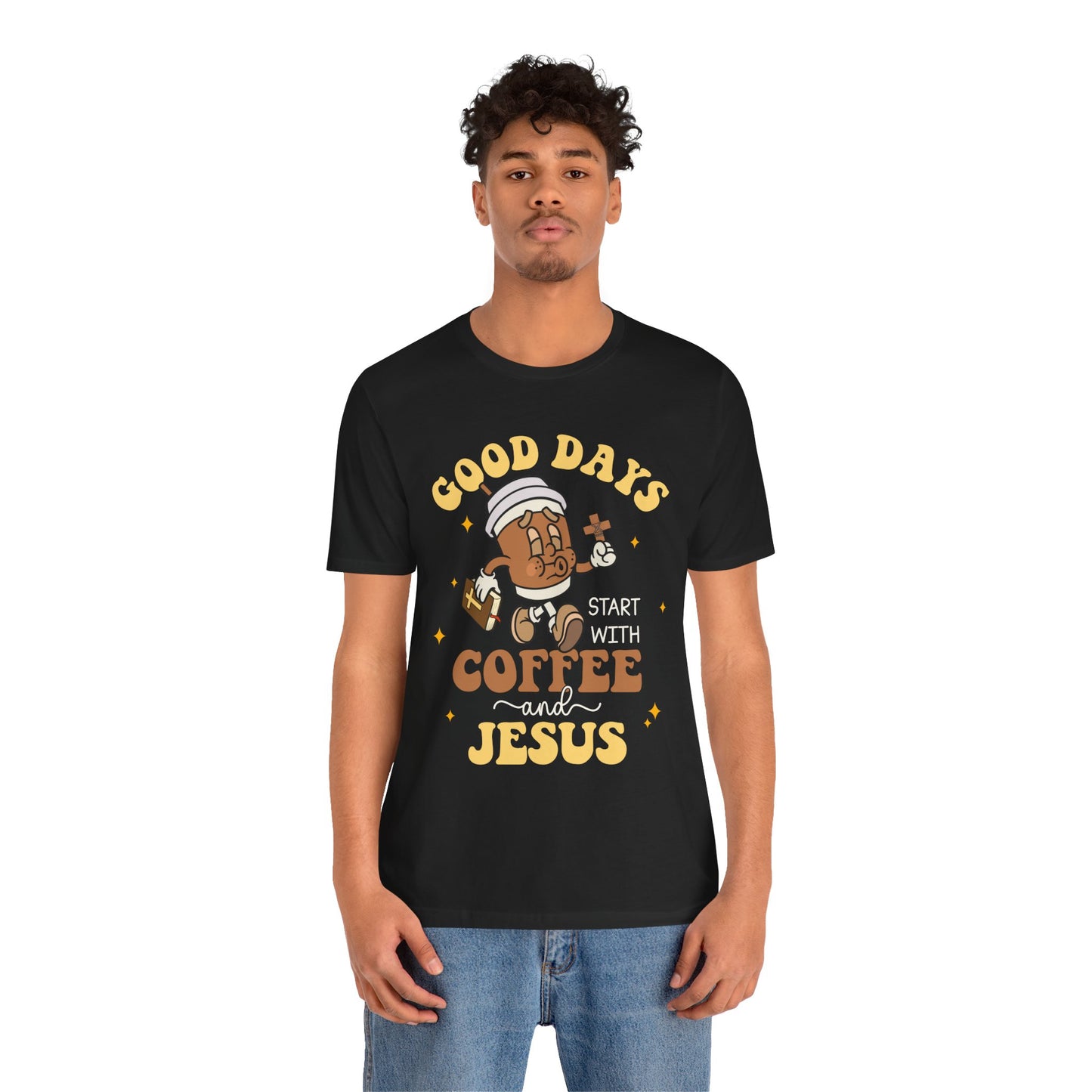 Good Days Start with Coffee & Jesus Shirt – Christian Groovy Prayer Tee
