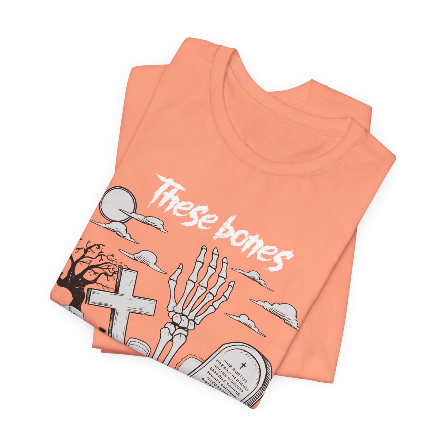 These Bones Will Come To Life Skeleton Christian Halloween T-Shirt