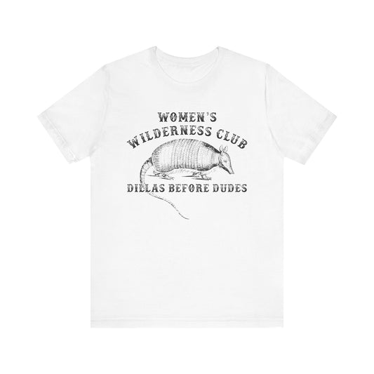 Women’s Wilderness Club Shirt – Dillas Before Dudes Western Armadillo Tee