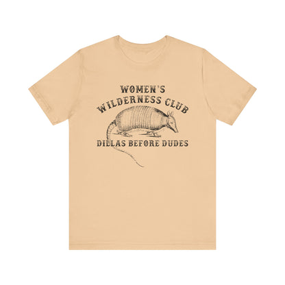 Women’s Wilderness Club Shirt – Dillas Before Dudes Western Armadillo Tee