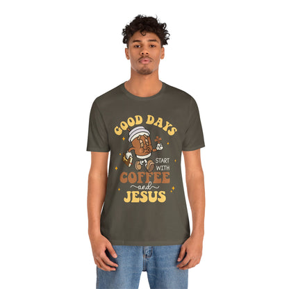 Good Days Start with Coffee & Jesus Shirt – Christian Groovy Prayer Tee