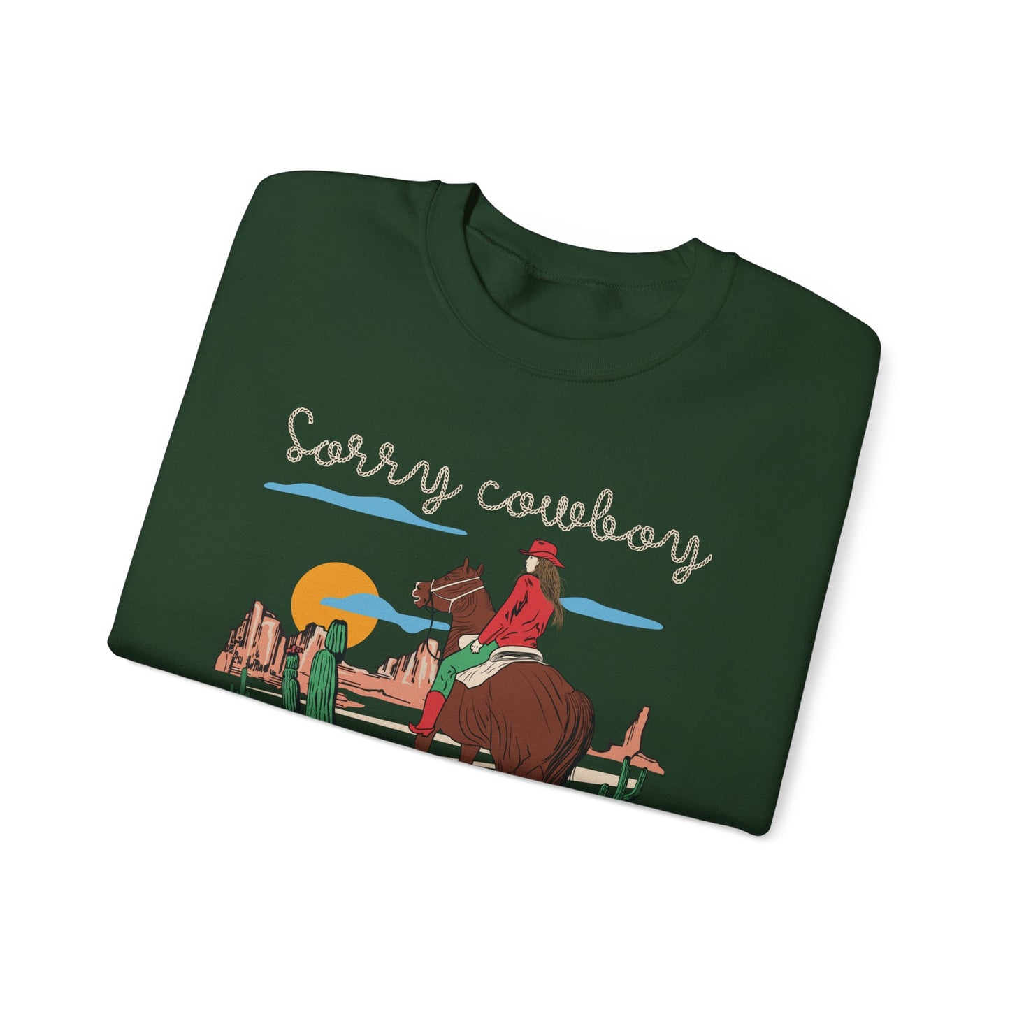 Sorry Cowboy Jesus Has My Heart Sweatshirt – Western Cowgirl Rodeo Pullover