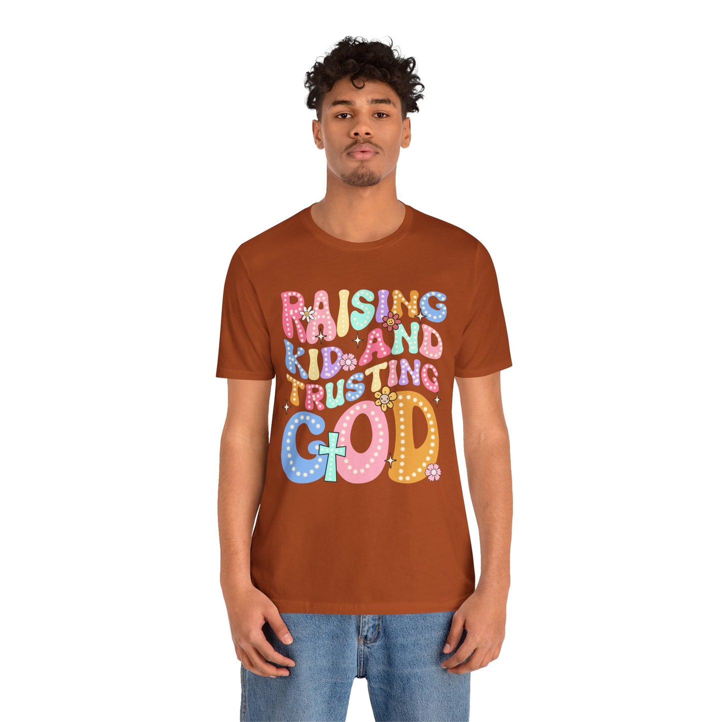 Raising Kids and Trusting God Shirt – Groovy Christian Faith-Fueled Mama Tee