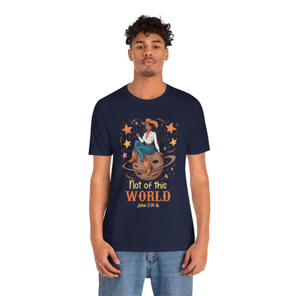 Not of This World Shirt – Cosmic Cowgirl Christian Melanin Texas Tee