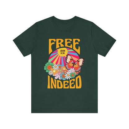 Free Indeed Shirt – Retro Flowers & Butterflies 80s John 8:36 Christian Tee