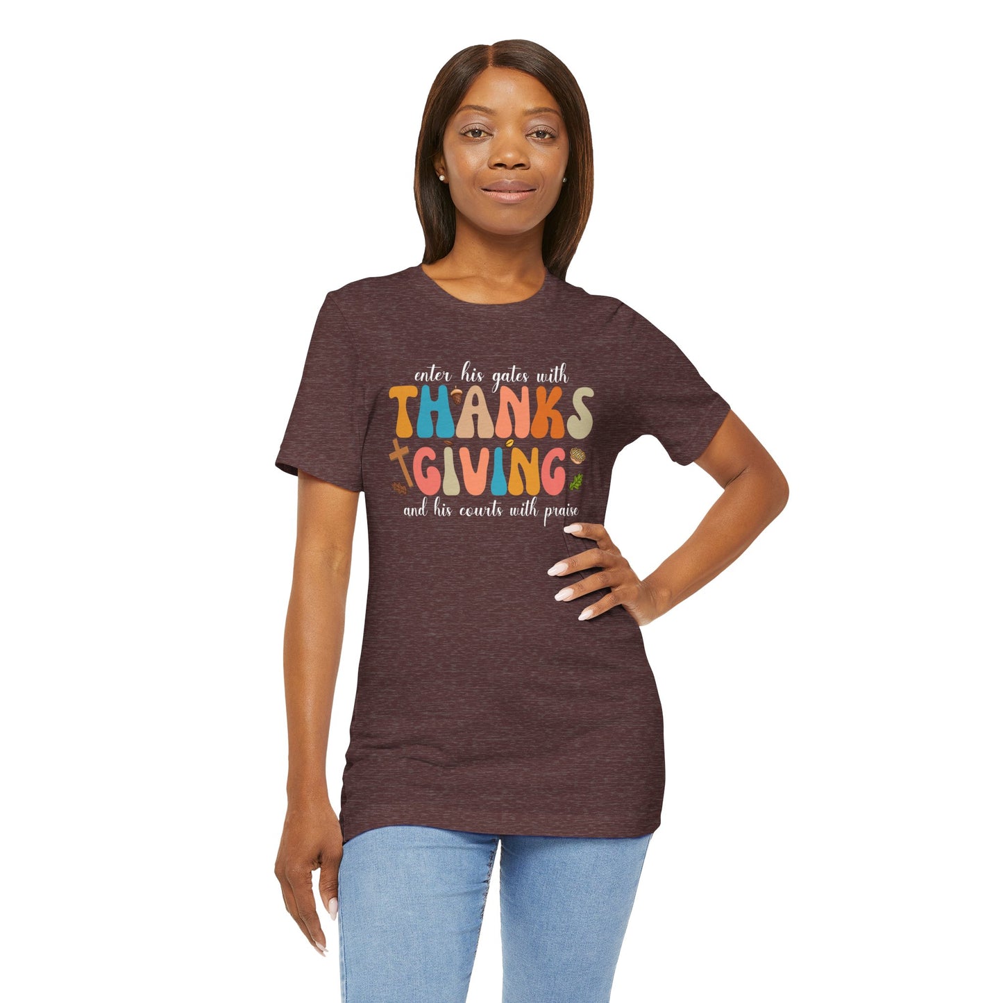 Enter His Gates with Thanksgiving Shirt – Christian Psalm 100:4 Autumn Faith Tee