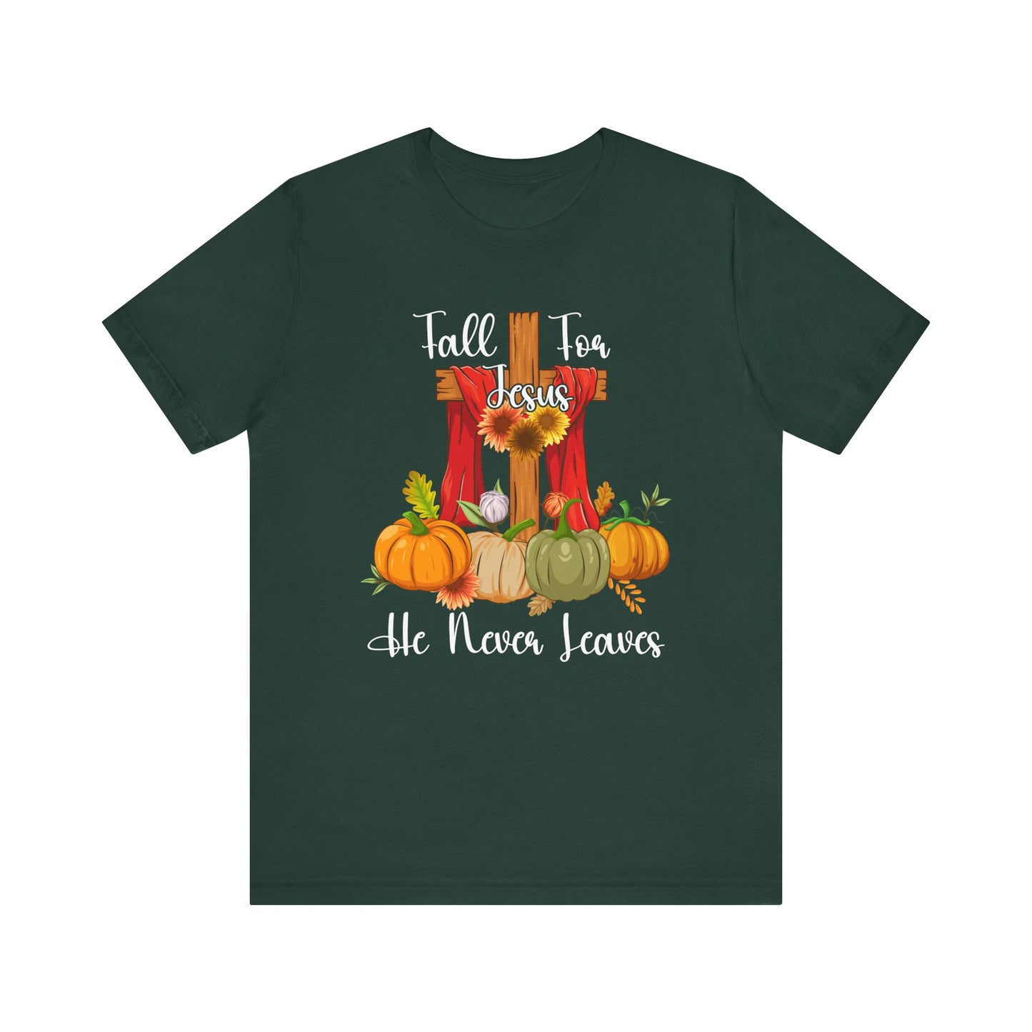 Fall for Jesus He Never Leaves Shirt – Retro Christian Thanksgiving Faith Tee