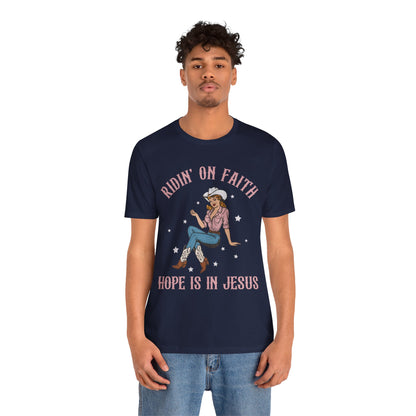 Ridin’ On Faith Shirt – Christian Cowgirl Rodeo Western Jesus Tee