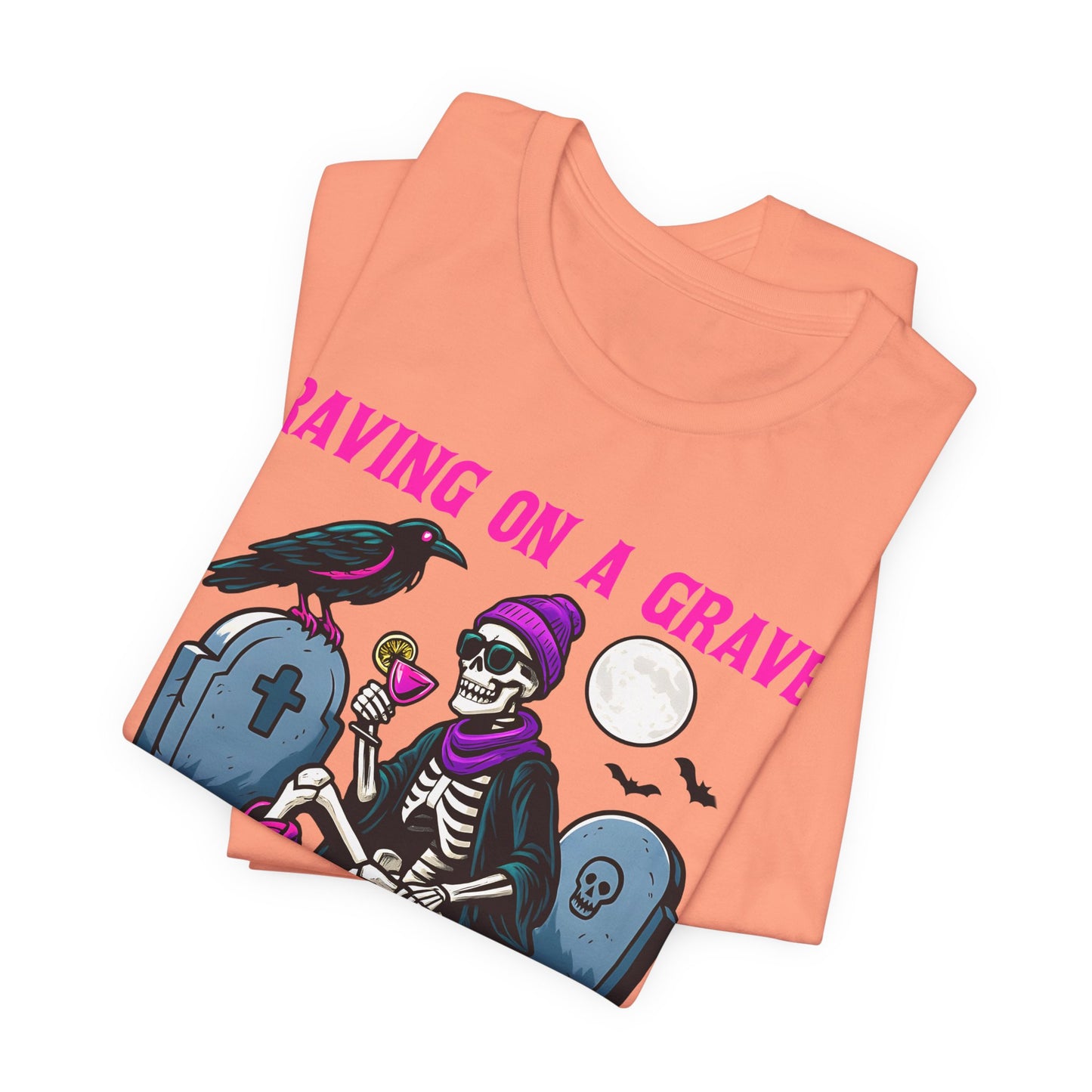 Raving on a Grave Shirt – Halloween Skeleton Raven Gothic Party Tee