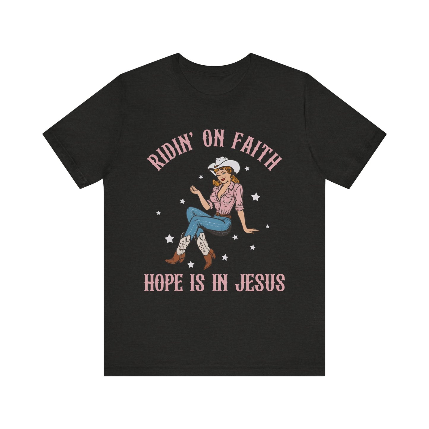 Ridin’ On Faith Shirt – Christian Cowgirl Rodeo Western Jesus Tee