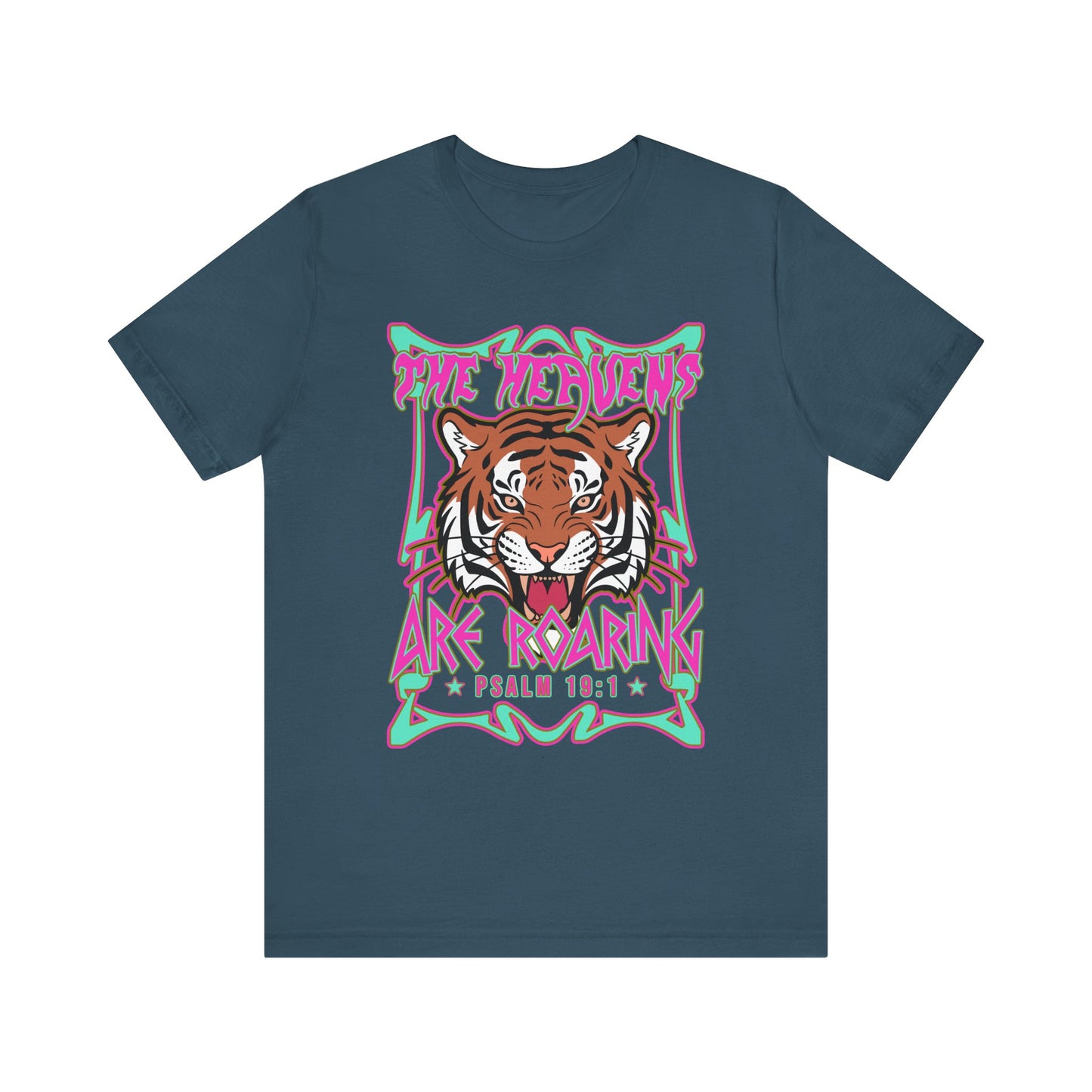 The Heavens Are Roaring Shirt – Psalm 19:1 Tiger Christian Faith Tee