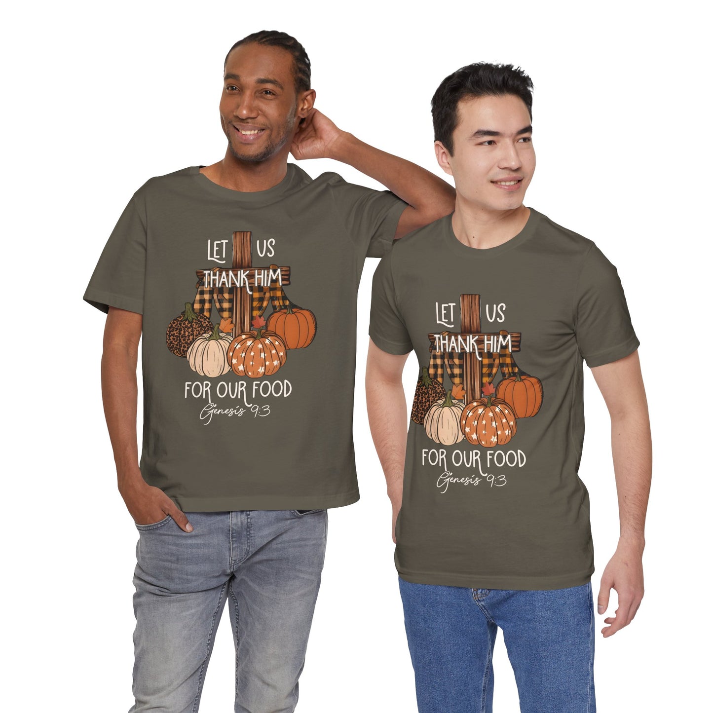 Let Us Thank Him Shirt – Christian Thanksgiving Tee with Genesis 9:3 Bible Verse