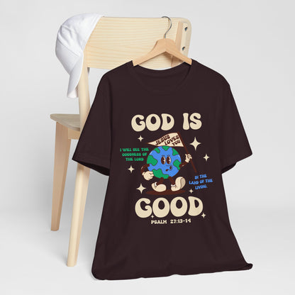 God Is Good Jesus Loves You Shirt – Bold Christian Faith Earth Gospel Message Tee