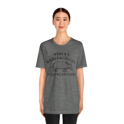 Women’s Wilderness Club Shirt – Dillas Before Dudes Western Armadillo Tee