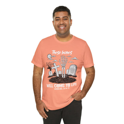 These Bones Will Come To Life Skeleton Christian Halloween T-Shirt