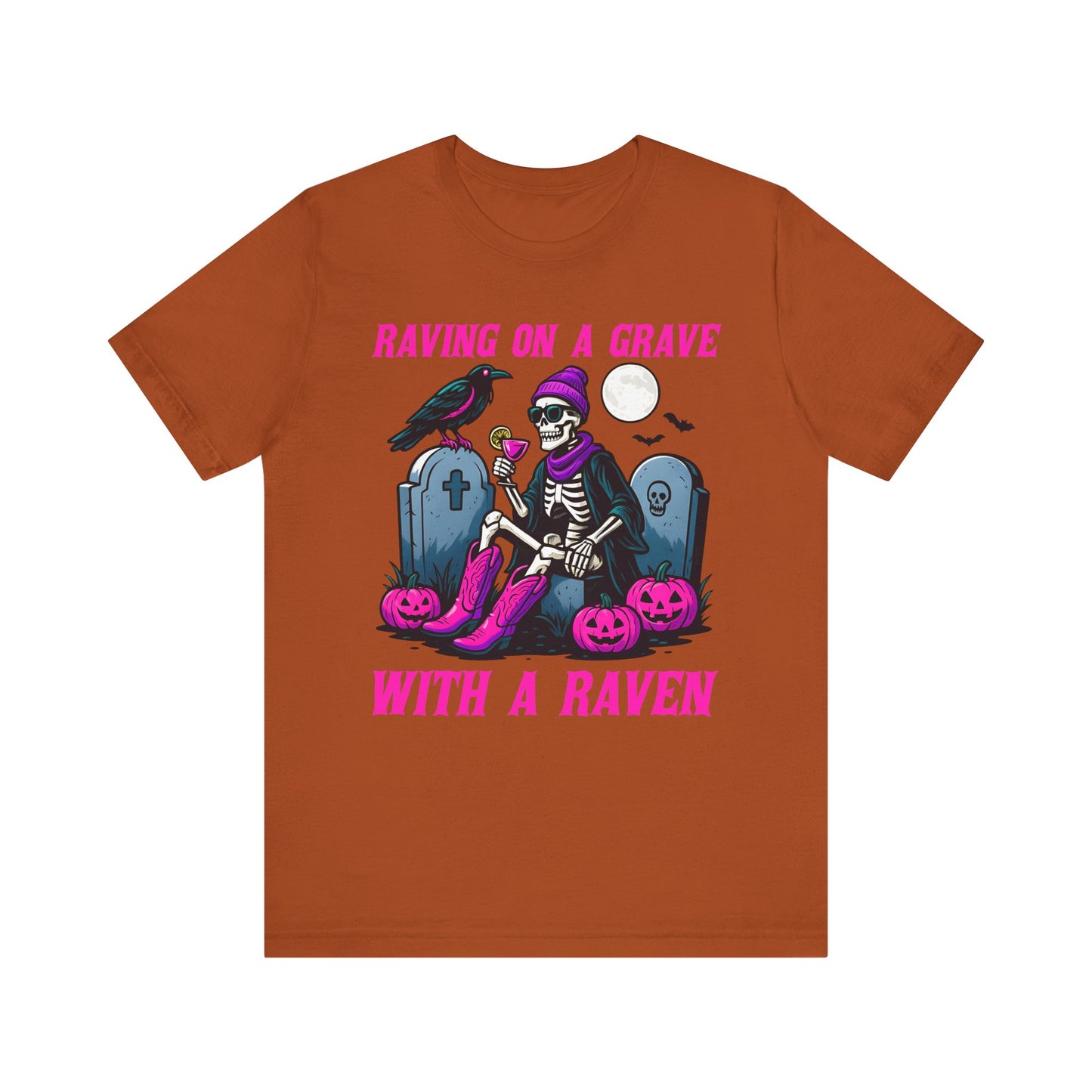 Raving on a Grave Shirt – Halloween Skeleton Raven Gothic Party Tee