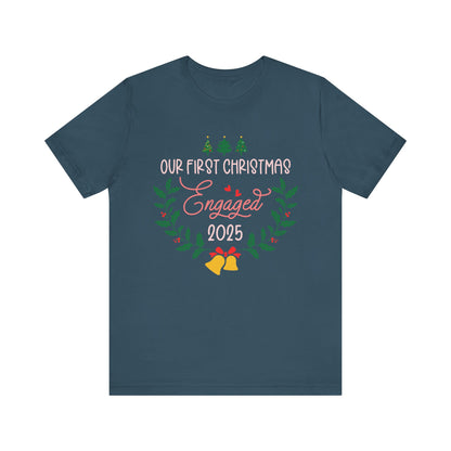 Our First Christmas Engaged 2025 Shirt – Holiday Couple Engagement Gift Tee