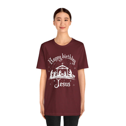 Happy Birthday Jesus Shirt – Christian Nativity Faith-Focused Christmas Tee