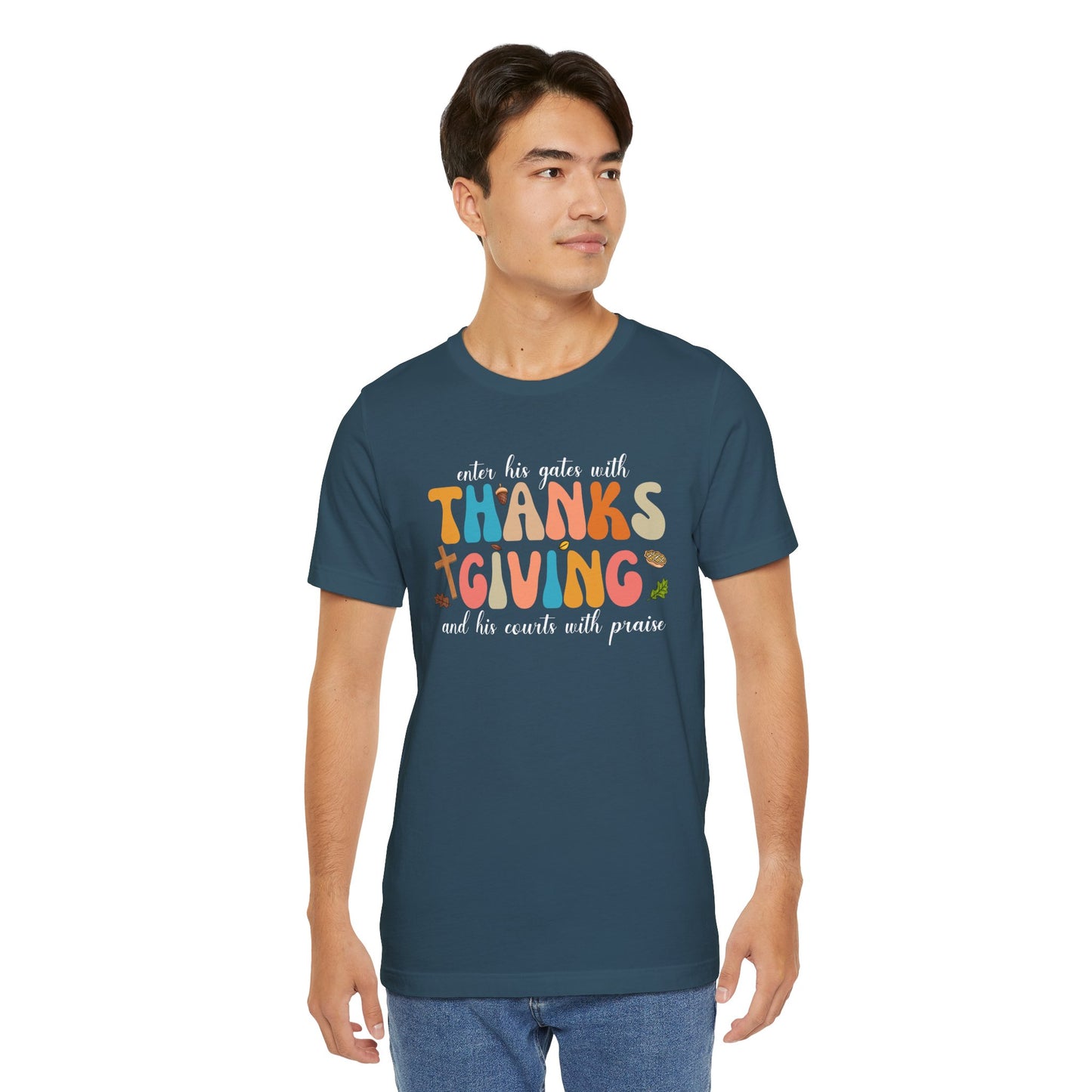 Enter His Gates with Thanksgiving Shirt – Christian Psalm 100:4 Autumn Faith Tee