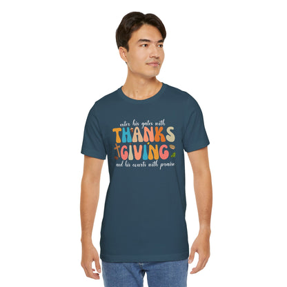 Enter His Gates with Thanksgiving Shirt – Christian Psalm 100:4 Autumn Faith Tee