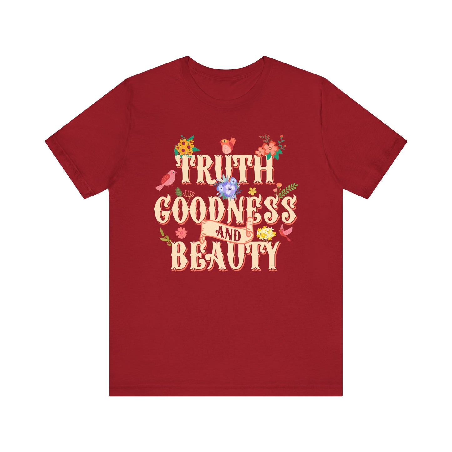 Truth Goodness and Beauty Shirt – Retro Floral Christian Virtue Faith Tee for Women