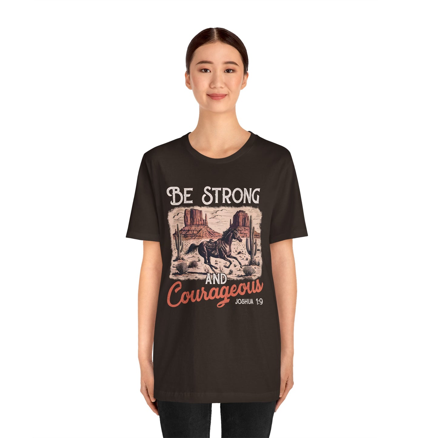 Be Strong and Courageous Shirt – Western Horse Christian Cowgirl Tee
